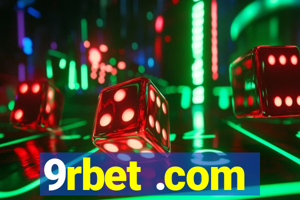 9rbet .com